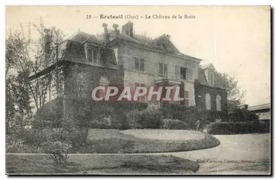 Breteuil (Oise) - O Castelo da Butte — Édit. Cartour-Vimenex, Breteuil