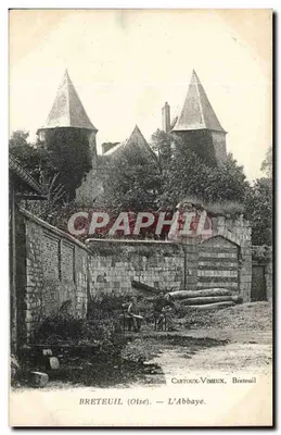 Breteuil (Oise) — A Abadia — Edição Cartoux-Vimeux, Breteuil