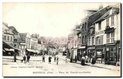 Breteuil (Oise) — Praça do Mercado de Ervas — Edição Cartoux-Vimeux