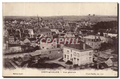 Crépy-en-Valois — Vista geral — Edição Aguet, no 171