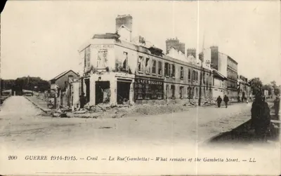 Creil — A Rue Gambetta após a guerra 1914-1915 — LL