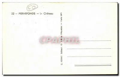 Pierrefonds — Zamek — G. Reani, 15 rue de l'Aqueduc, Paryż — Rewers