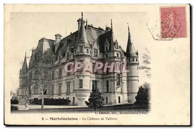Mortefontaine - O Castelo de Vallière — L. Lesouds, editor, Mortefontaine (Oise)