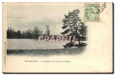 Mortefontaine — O Chalet e o Lago de Vallière — L. Leaouds, editor. Mortefontaine (Oise).