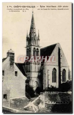 Crépy-en-Valois — Igreja de São Dionísio (século XII) — Torre reconstruída em 1850