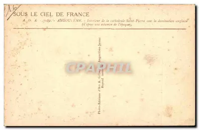 Wnętrze katedry Świętego Piotra w Angoulême — pod panowaniem angielskim — wydawca A.G.A. n°7082 — Rewers