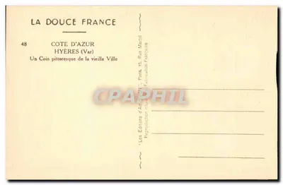 Hyères (Var) — Um Canto Pitoresco da Velha Cidade — Les Éditions d'Art Sirey, Paris — Verso