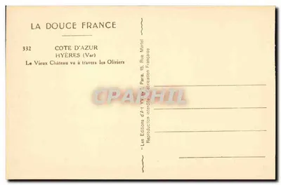 Het Oude Kasteel gezien door de Oliven — Hyères (Var) — Uitgaven La Douce France, n°332 — Achterkant