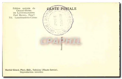 Col do Petit-Saint-Bernard — Chalet-Hotel de Lancebranlette (alt. 2150 m.) — Verso