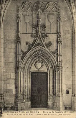 Basílica de N.-S. de CLÉRY — Porta da Sacristia (século XV) — H. Lemaire, fot. edit. - Orléans