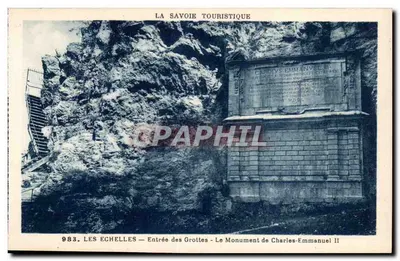 Les Échelles — Entrada das Grutas - O Monumento de Charles-Emmanuel II — La Savoie Touristique, n° 983