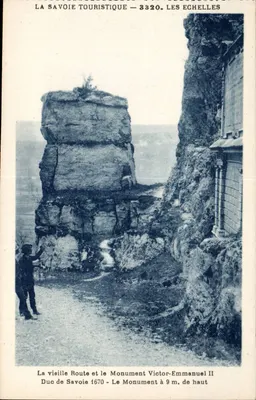 Les Échelles — A antiga Estrada e o Monumento Victor-Emmanuel II — Editor La Savoie Touristique, n° 3320
