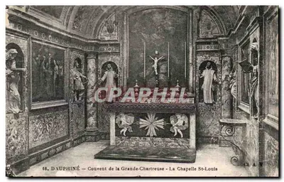 D'AUPHINÉ — Mosteiro da Grande-Chartreuse — A Capela São Luís