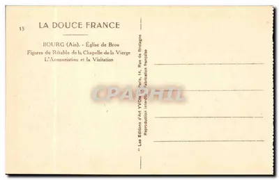 Bourg (Ain) — Igreja de Brou — Figuras do Retábulo da Capela da Virgem: A Anunciação e a Visitação — Éditions d'Art YVON, Paris — Verso