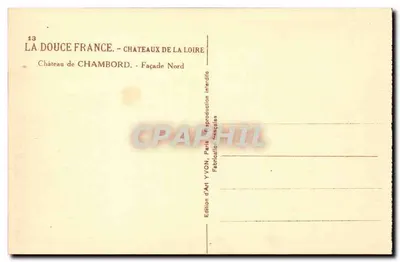 Castello di Chambord — Facciata Nord — Edizione d'Art YVON — Verso