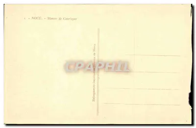Noce - Manoir de Courbayer — Héliogravure Imprimerie Bonnes de Nancy — Verso