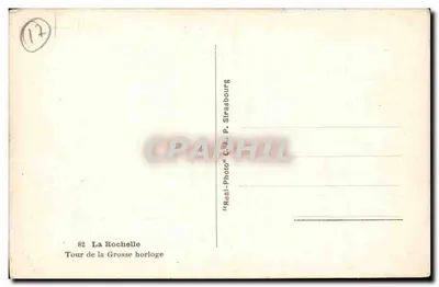 La Rochelle — Torre de la Gran Hora — «Real-Photo» C. P. Strasbourg — Reverso