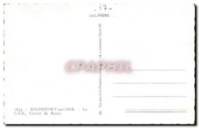 Rochefort-sur-Mer — Centro de Repouso — C.E.R. — editor Cie des Arts Photographiques — Verso