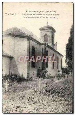 Montreux-Jeune (Alto-Alsácia) — A Igreja e as tumbas dos soldados franceses e alemães (combate do 13 de agosto de 1914) — Visé Paris 3