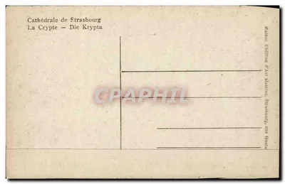Krypta katedry w Strasburgu — Maison d'Édition d'Art alsacien, Strasbourg, rue Gustave — Rewers