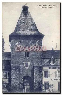 Turckheim (Haut-Rhin) — Porte de France — editor Turckheim
