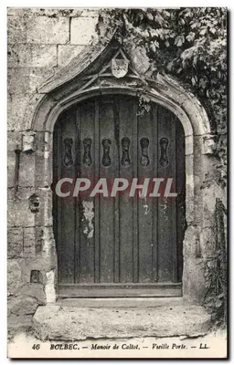 Bolbec — Mansão de Caltot — Porta Velha — LL. — n°46