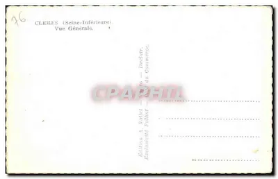 Clères (Seine-Inférieure) — Vista Geral — Edição A. Vallet — N° 76 — Verso