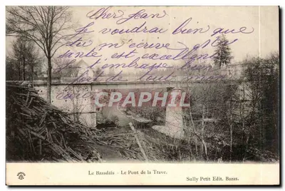 Le Bazadais - O Ponte de la Trave — Sully Petit Edit. Bazas