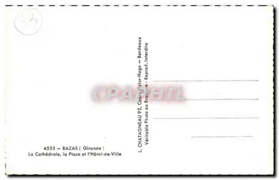 Bazas — Catedral, Praça e Hotel de Ville — L. Chatagnéau, Victor-Hugo, Bordeaux — Verso