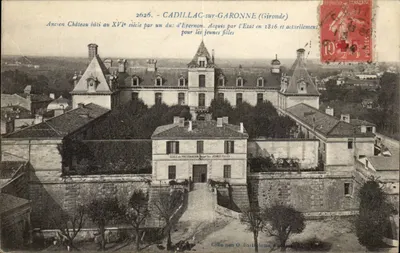 Cadillac-sur-Garonne (Gironde) — Antigo castelo do século XVI transformado em escola para jovens moças — Edição O. Bartolemo