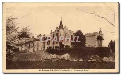 Arredores de LANGON (Gironde) — Castelo do Rivet — Edição A. Gauveteau