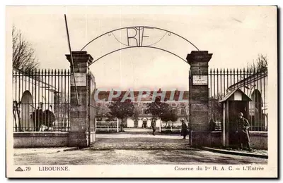 Libourne — Casa de Artilharia de Caçadores do 1º Regimento — A Entrada