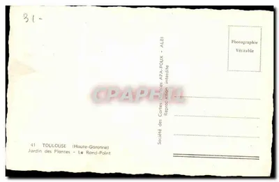 Jardim das Plantas - O Rond-Point — Toulouse (Haute-Garonne) — Sociedade das Cartas Postais APA-POUX — Verso
