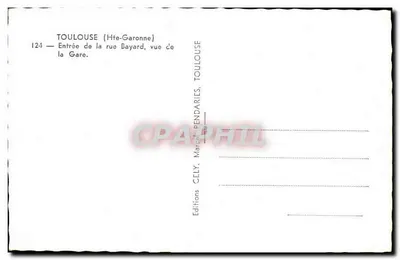 Toulouse (Hte-Garonne) — Wejście na ulicę Bayard, widok stacji — Wydawnictwo CELY — Rewers
