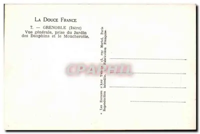 Grenoble (Isère) — Vista geral tirada do Jardim dos Delfins e o Moucheotte — La Douce France, n°7 — Verso