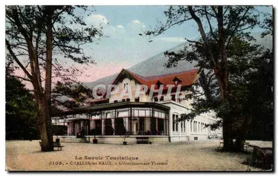 Challes les Eaux - A Estação Termal - Bilhete postal antigo