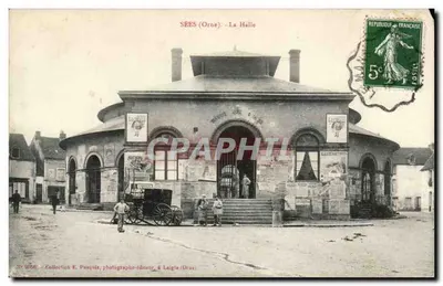 Sées (Orne) - La Halle — Collection E. Pasquis, photographe-éditeur, & Laigle (Orne)