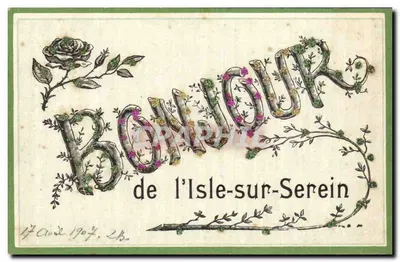 BONJOUR de l'Isle-sur-Serein — carta postal decorativa com rosa — editor desconhecido
