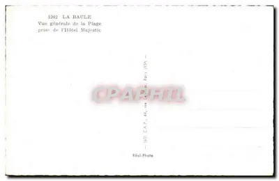 La Baule — Vue générale de la plage prise de l'Hôtel Majestic — C.A.P., Paris — Verso