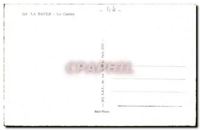 La Baule - El Casino — editor Réal-Photo, n° 216 — Reverso