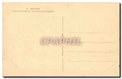 Bizerte — Praça da França — Fonte Turca — Édition Photo S. Béja — Verso