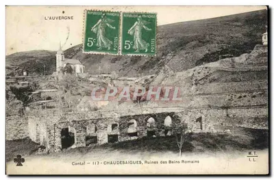 Cantal - Chaudes-Aigues - Ruínas dos Banhos Romanos — M.T. — L'Auvergne