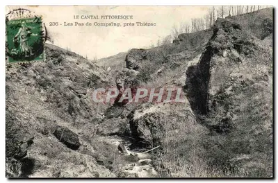 Les Pas de Compaïng, perto de Thiézac — O Cantal pitoresco — n° 236