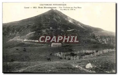 Puy Mary — Uma Vacherie no Puy Mary, Cantal — 1853. Nossas Montanhas — Pierre Maire, No. 150, Aurillac