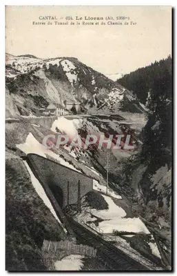 Le Lioran (Alt. 1368m) — Entrada do Túnel da Estrada e do Trem — editor Auriol, n° 624