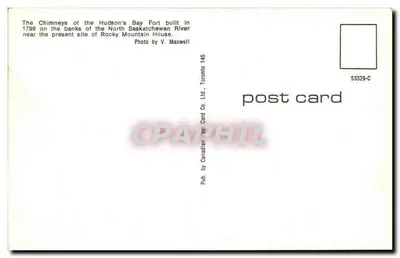 Chimneys del Forte della Baia di Hudson — sito di Rocky Mountain House — editore Canadian Post Card Co. Ltd., Toronto, n° 53329-C — Verso