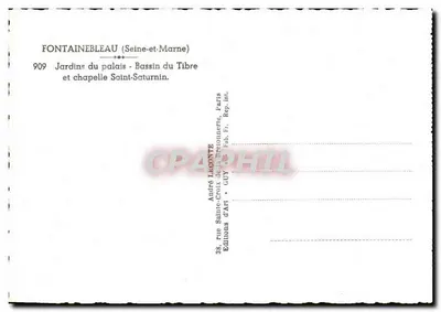 Fontainebleau — Jardins do castelo, bassin do Tibre e capela de Saint-Saturnin — André Legonte, n° 909 — Verso