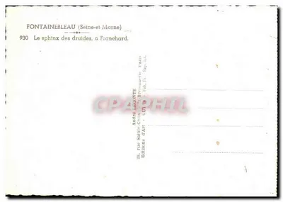 Fontainebleau (Seine-et-Marne) — O esfinge dos druidas, em Franchard — André Légonthe, Éditions d'Art, Paris — Verso