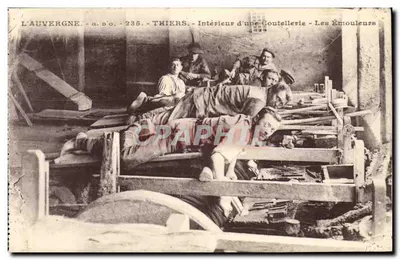 Thiers - Interior de uma Fábrica de Facas - Les Émouleurs