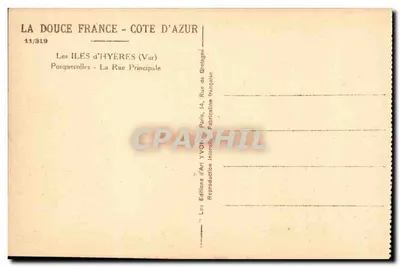 As Ilhas de Hyères - Porquerolles - A Rua Principal — Éditions d'Art Yvon, n°11/319 — Verso